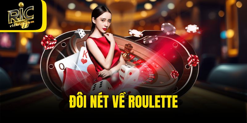 Đôi nét về Roulette