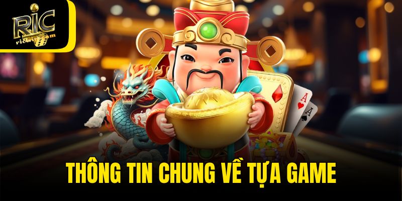 Thông tin chung về tựa game